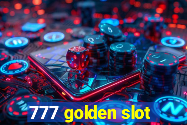 777 golden slot