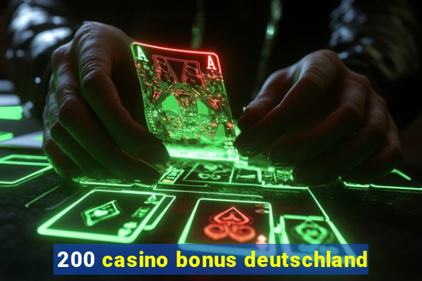 200 casino bonus deutschland