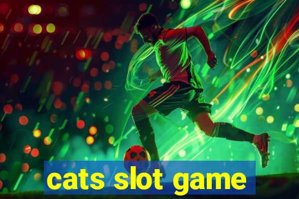 cats slot game