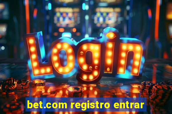 bet.com registro entrar