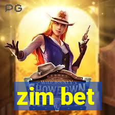 zim bet