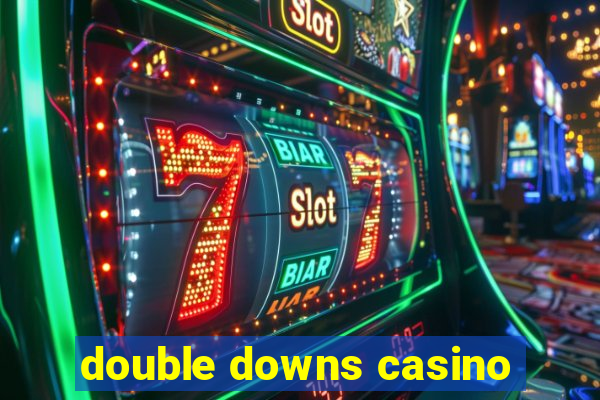 double downs casino