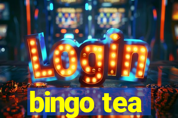 bingo tea