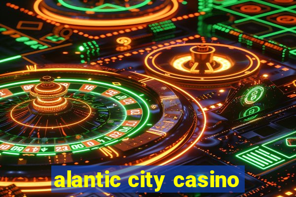 alantic city casino