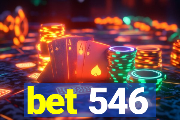 bet 546