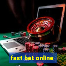 fast bet online