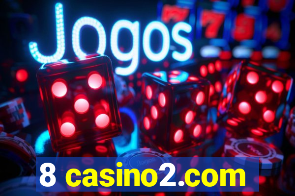 8 casino2.com