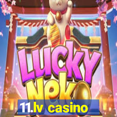 11.lv casino