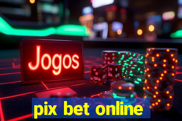 pix bet online