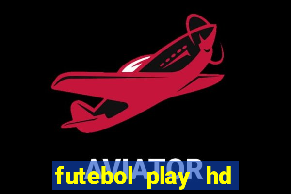 futebol play hd s茫o paulo