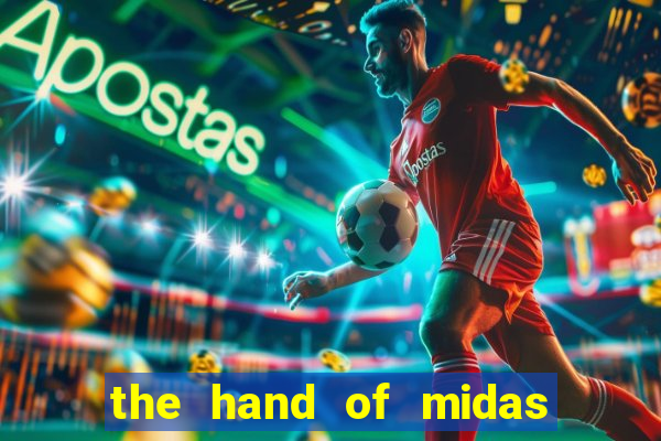 the hand of midas slot pragmatic play