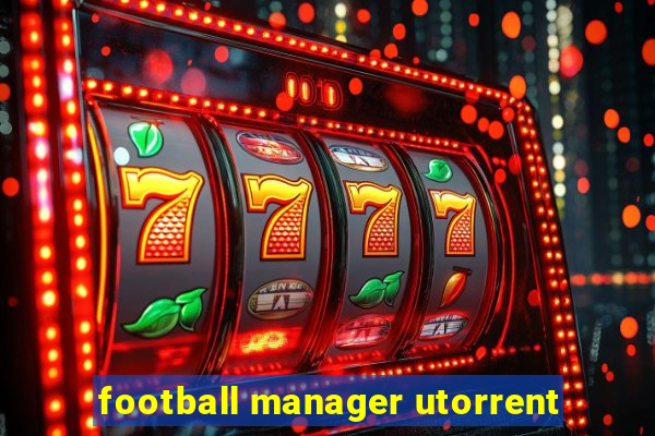 football manager utorrent