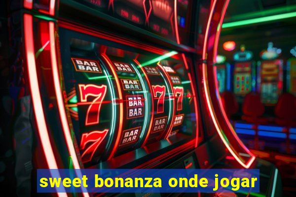 sweet bonanza onde jogar