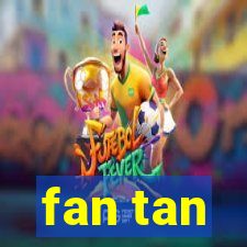 fan tan