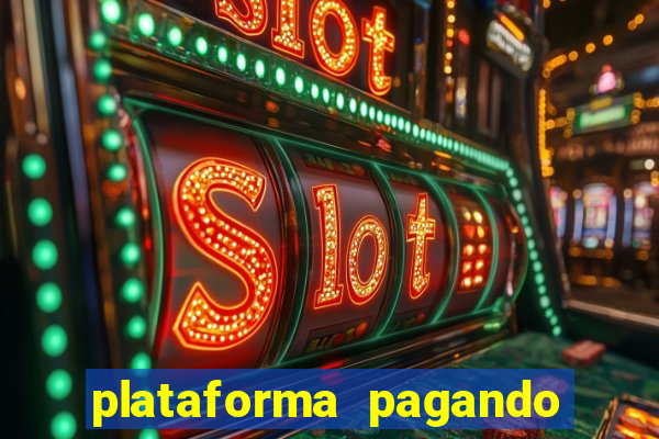 plataforma pagando muito fortune tiger