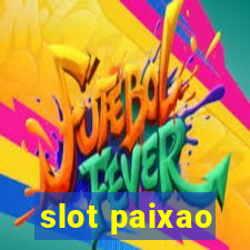 slot paixao