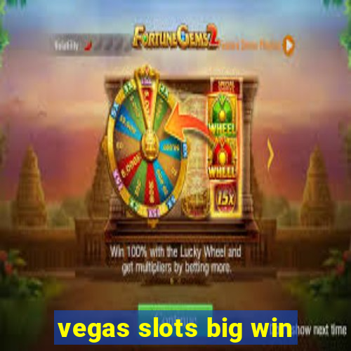 vegas slots big win