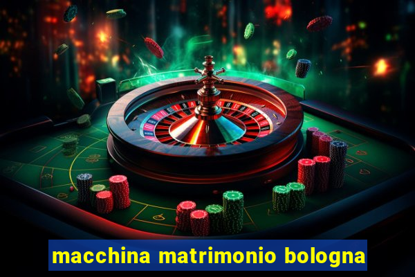 macchina matrimonio bologna