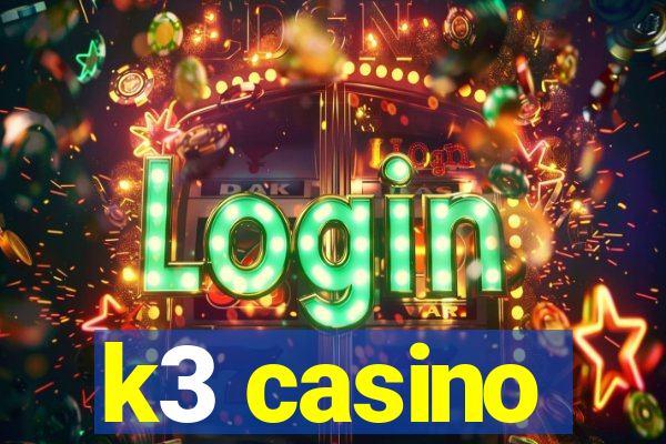 k3 casino