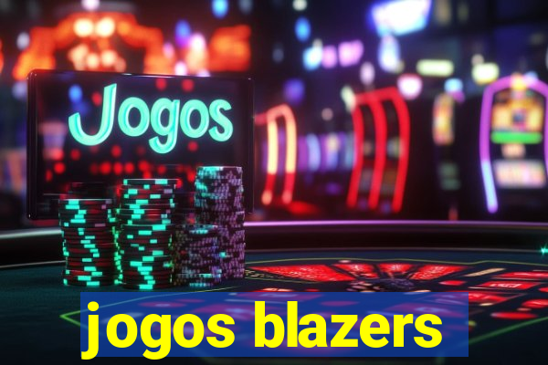 jogos blazers