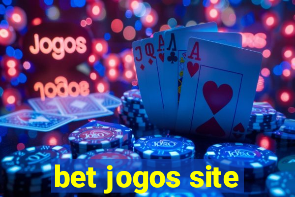 bet jogos site