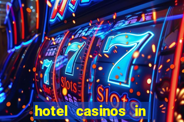 hotel casinos in las vegas nevada