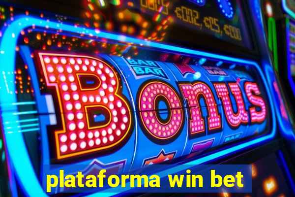 plataforma win bet