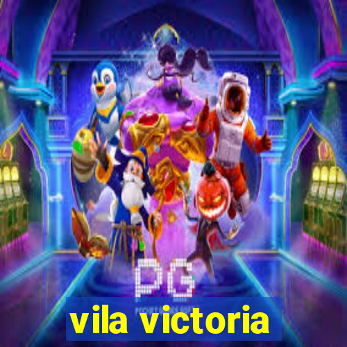 vila victoria