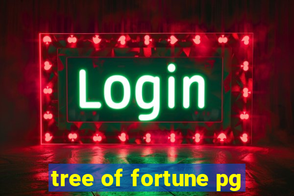 tree of fortune pg