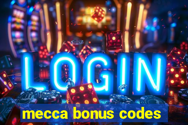 mecca bonus codes