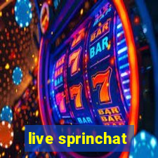 live sprinchat