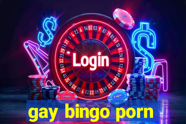 gay bingo porn