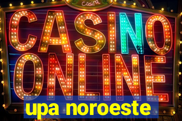 upa noroeste