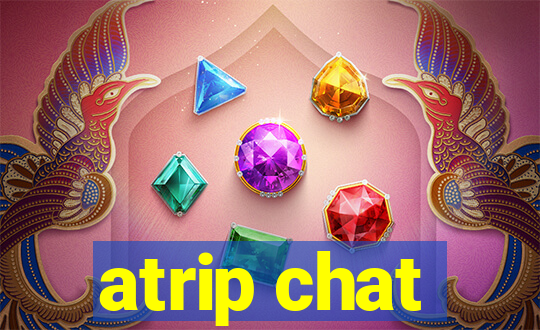 atrip chat