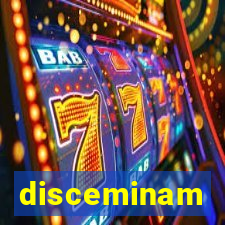 disceminam