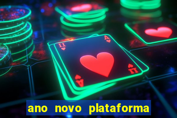 ano novo plataforma de jogos