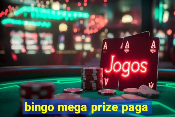 bingo mega prize paga