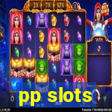 pp slots