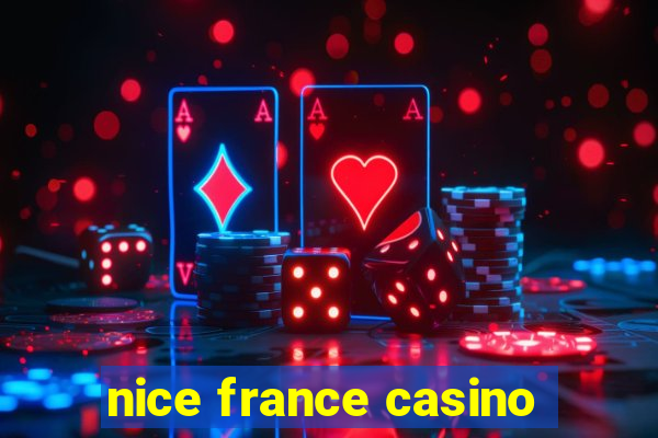 nice france casino