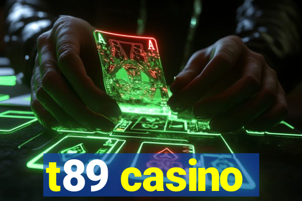 t89 casino