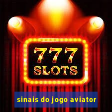 sinais do jogo aviator