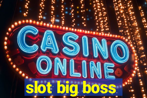 slot big boss