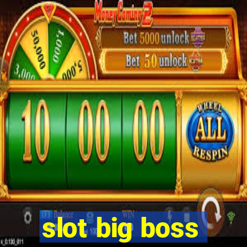 slot big boss