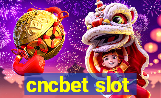 cncbet slot