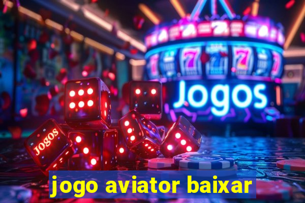 jogo aviator baixar