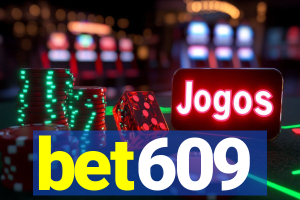 bet609