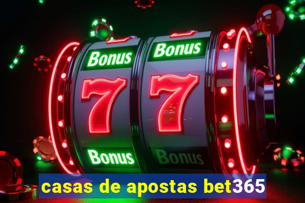 casas de apostas bet365