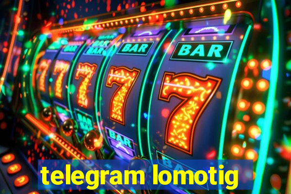 telegram lomotig