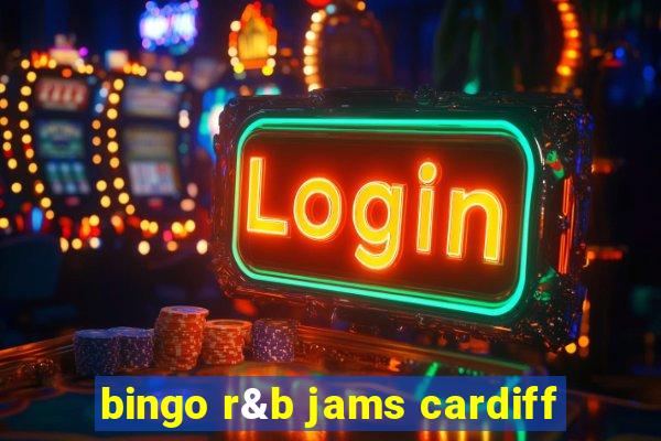 bingo r&b jams cardiff