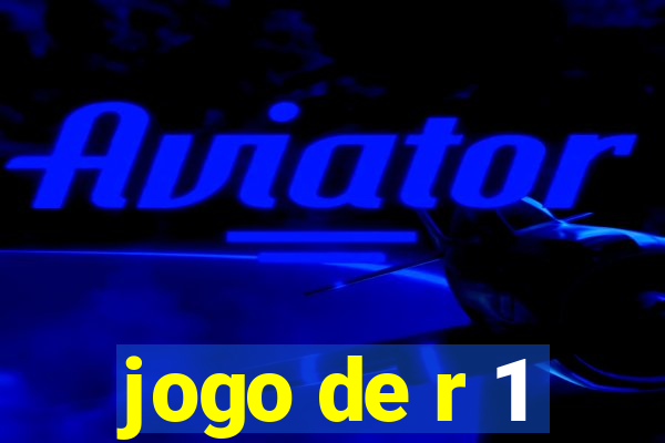 jogo de r 1